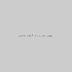 Image of MemBriteâ„¢ Fix 660/680